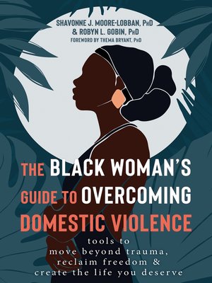cover image of The Black Woman's Guide to Overcoming Domestic Violence
